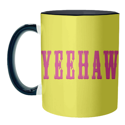 YEEHAW - unique mug by Dominique Benedict