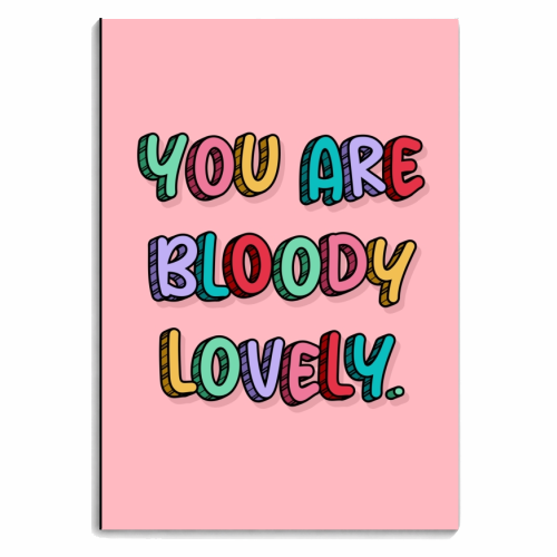 You are bloody lovely rainbow typography print - personalised A4, A5, A6 notebook by The Girl Next Draw