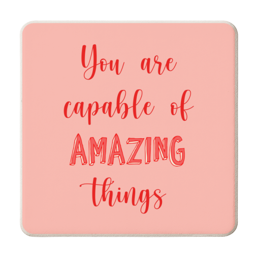 You Are Capable Of Amazing Things - personalised beer coaster by Lisa Wardle