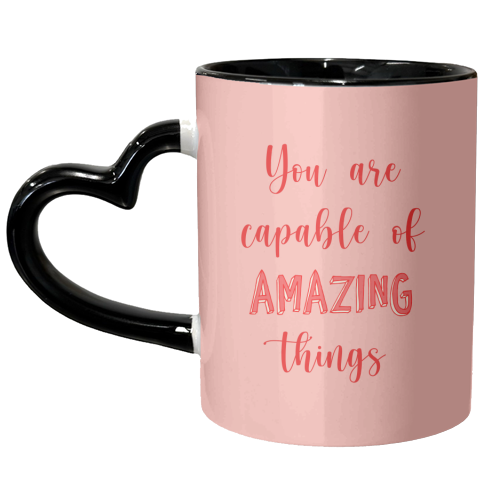 You Are Capable Of Amazing Things - unique mug by Lisa Wardle