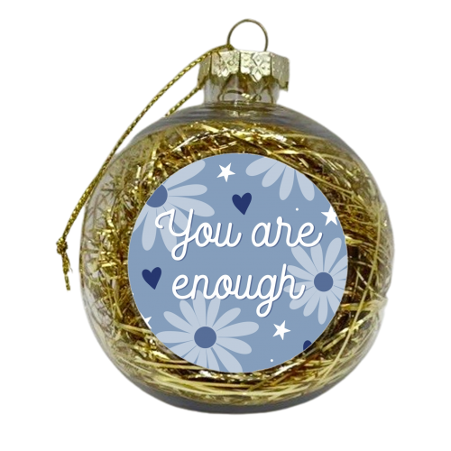 You are enough daisy print - xmas bauble by The Girl Next Draw