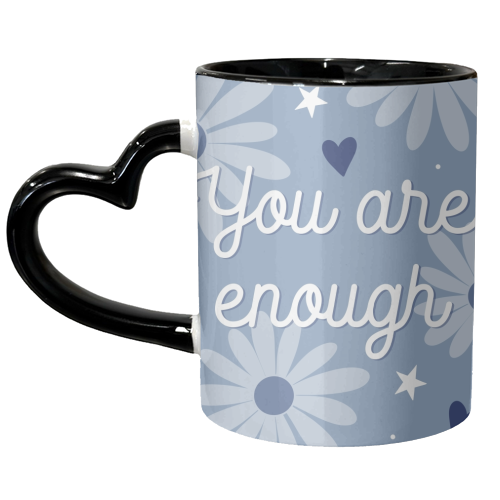 You are enough daisy print - unique mug by The Girl Next Draw