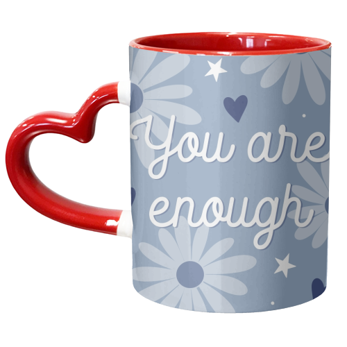 You are enough daisy print - unique mug by The Girl Next Draw