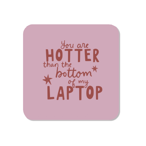 You are hotter than the bottom of my laptop - Magnet by Giddy Kipper