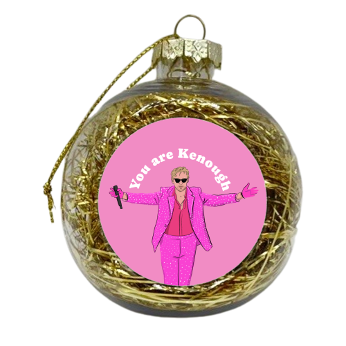 You are Kenough - xmas bauble by The Queer Store