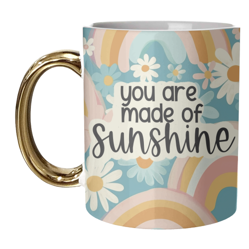 You are made of sunshine - unique mug by Giddy Kipper