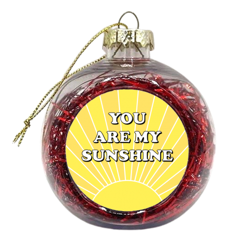 You Are My Sunshine Sunbeams - xmas bauble by Adam Regester