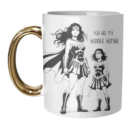 You Are My Wonder Woman - unique mug by Ms Doodle