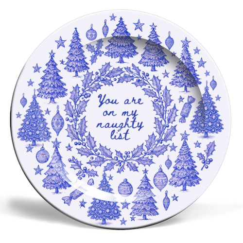 You are on my Naughty List - ceramic dinner plate by Lilly Rose