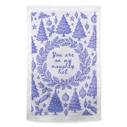 You are on my Naughty List - funny tea towel by Lilly Rose