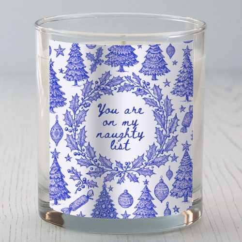 You are on my Naughty List - scented candle by Lilly Rose