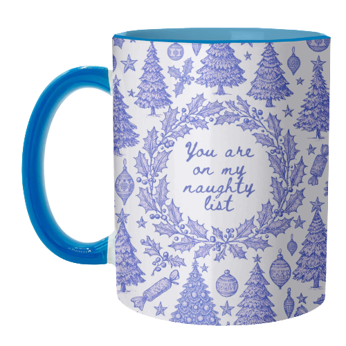 You are on my Naughty List - unique mug by Lilly Rose