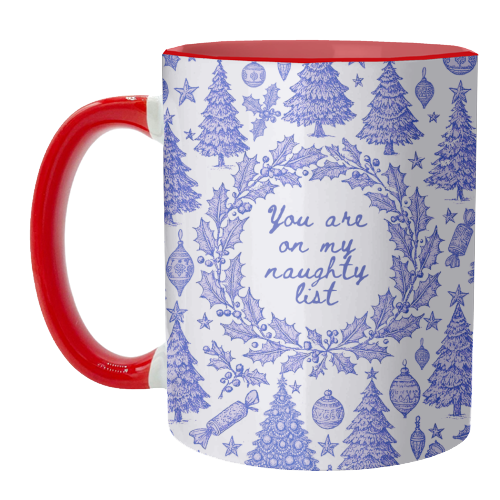 You are on my Naughty List - unique mug by Lilly Rose