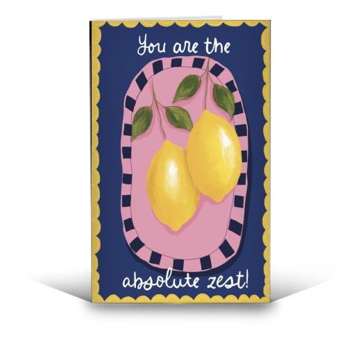 You are the absolute zest - funny greeting card by Giddy Kipper