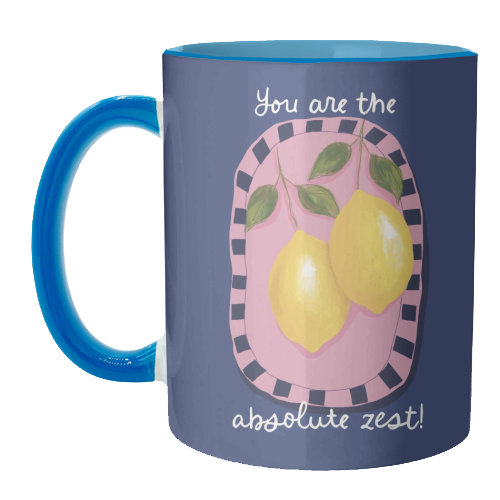 You are the absolute zest - unique mug by Giddy Kipper