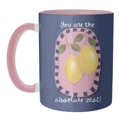 You are the absolute zest - unique mug by Giddy Kipper