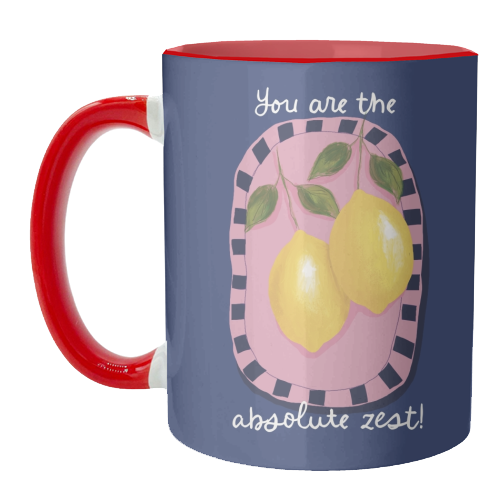 You are the absolute zest - unique mug by Giddy Kipper