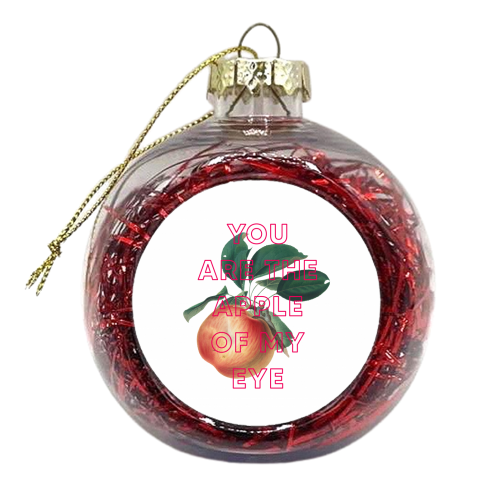 You are the apple of my eye - xmas bauble by The 13 Prints