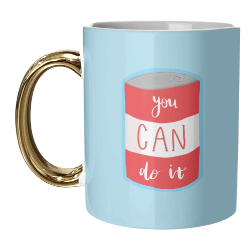 You Can Do It - unique mug by Ella Seymour