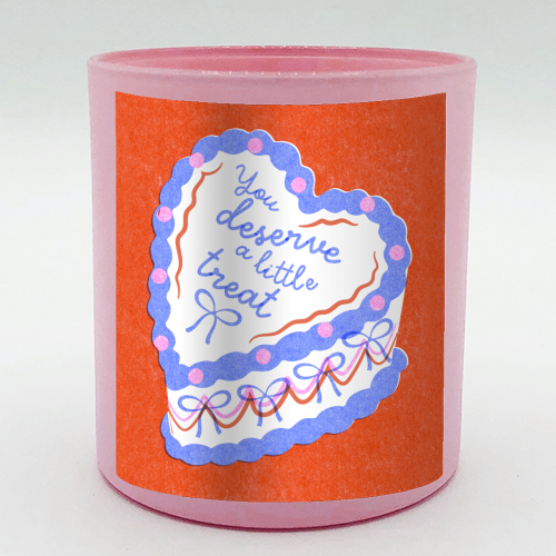 You Deserve a Little Treat Cake - scented candle by Catalina Williams