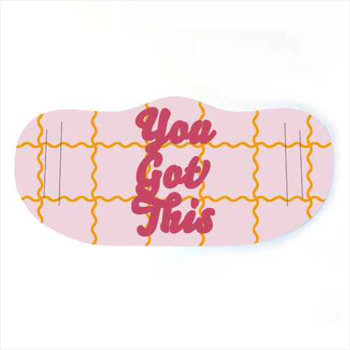 You Got This - face cover mask by Daniela di Niro
