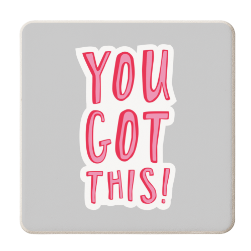 You got this! - personalised beer coaster by The Boy and the Bear