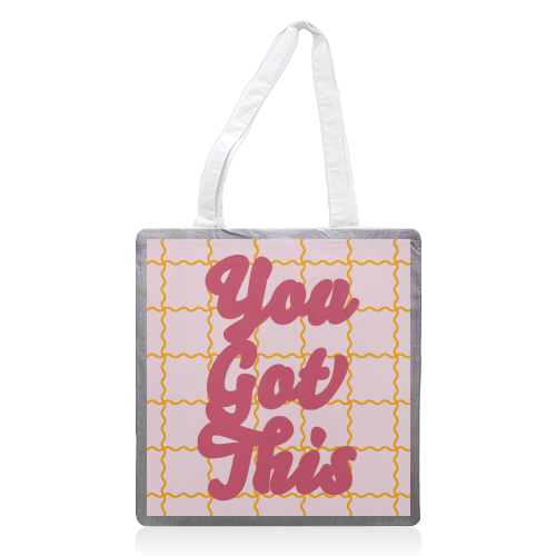 You Got This - printed canvas tote bag by Daniela di Niro