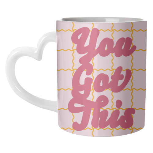 You Got This - unique mug by Daniela di Niro
