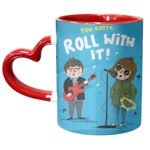YOU GOTTA ROLL WITH IT - unique mug by Nichola Cowdery