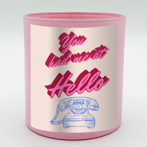 You Had Me at Hello - scented candle by Nida Designs