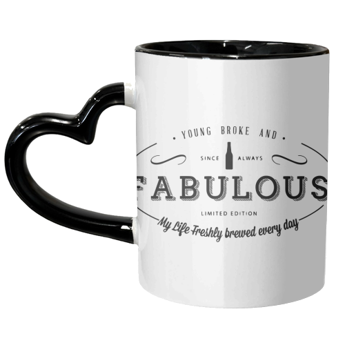 Young, Broke & Fabulous! - unique mug by Uma Prabhakar Gokhale