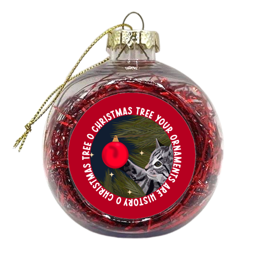 Your Ornaments are History - xmas bauble by Pink and Pip
