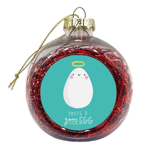You're a good egg! - xmas bauble by Jessica Moorhouse