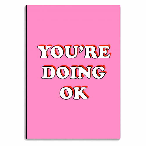 You're Doing OK - personalised A4, A5, A6 notebook by Adam Regester