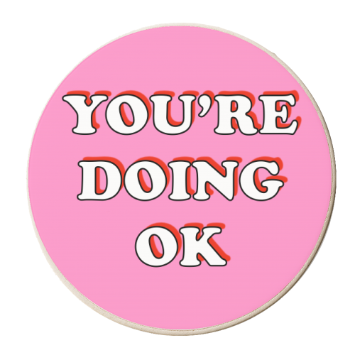 You're Doing OK - personalised beer coaster by Adam Regester