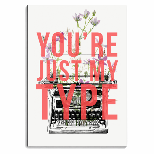 You're Just My Type - personalised A4, A5, A6 notebook by The 13 Prints
