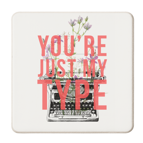You're Just My Type - personalised beer coaster by The 13 Prints