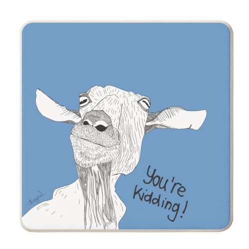 You're Kidding - personalised beer coaster by Casey Rogers