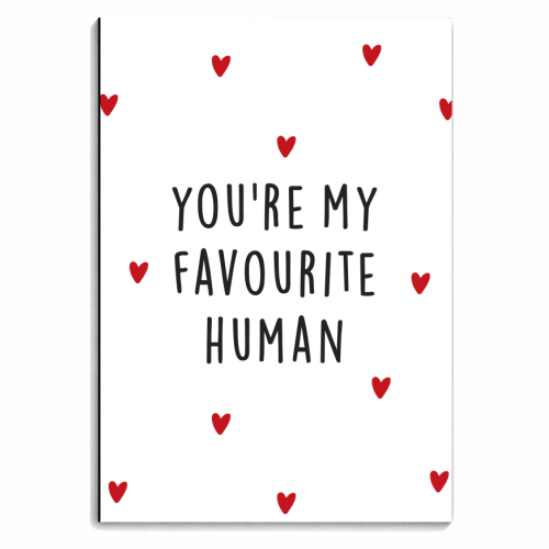 You're my favourite human - personalised A4, A5, A6 notebook by Kind of Simple Designs