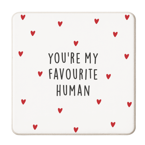 You're my favourite human - personalised beer coaster by Kind of Simple Designs