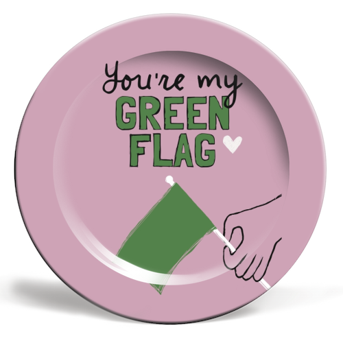 You're my green flag - ceramic dinner plate by Giddy Kipper
