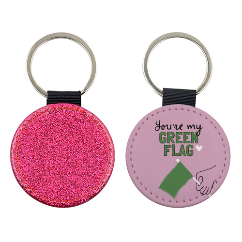 You're my green flag - keyring by Giddy Kipper