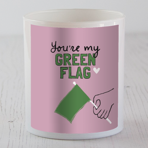 You're my green flag - scented candle by Giddy Kipper