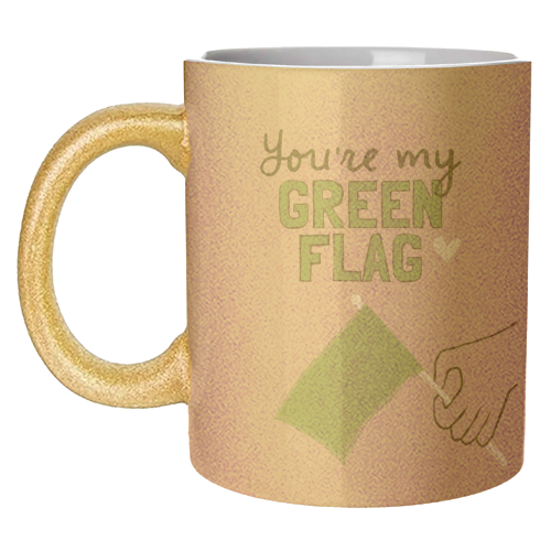 You're my green flag - unique mug by Giddy Kipper