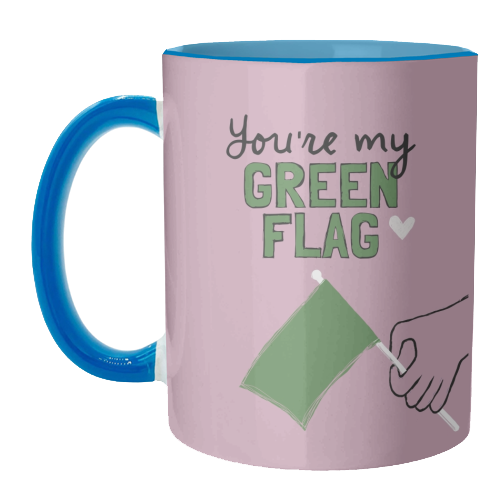 You're my green flag - unique mug by Giddy Kipper
