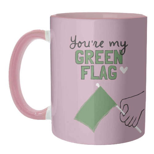You're my green flag - unique mug by Giddy Kipper