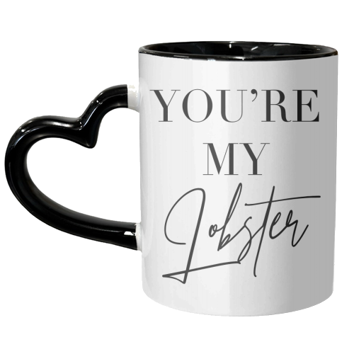 You're My Lobster, Friends TV Quote - unique mug by Toni Scott