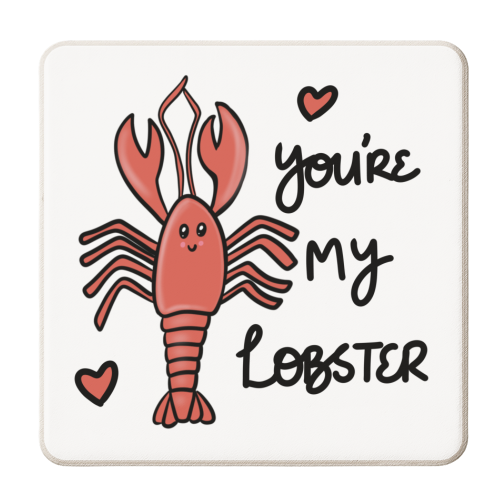 You're my lobster - personalised beer coaster by PixieDrew