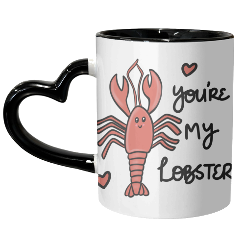 You're my lobster - unique mug by PixieDrew