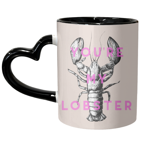 You're My Lobster - unique mug by The 13 Prints